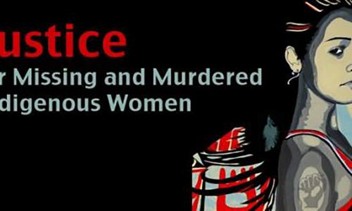 Justice for missing and murdered indigenous women