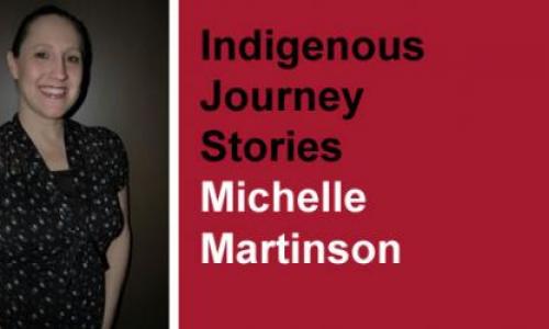 Michelle smiling next to the words; Indigenous Journey Stories 